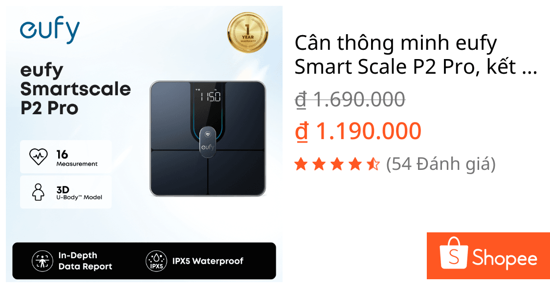 Cân thông minh eufy Smart Scale P2 Pro, kết nối Wi-Fi & Bluetooth, đo nhịp tim, phân tích 16 chỉ số cơ thể